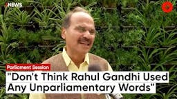 Adhir Ranjan Chowdhury Raises Concerns Over Unparliamentary Language, Seeks Speaker&#39;s Intervention